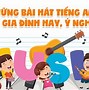 Những Bài Hát Tiếng Anh Cho Bé 9 Tuổi